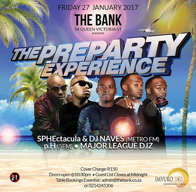 lebo_gora's tweet photo. Friday 27th January 2017
The Bank Presents:
#PrePartyExperience
SPHEctacula & Dj Naves (Metro FM) β’ p.H (5FM) β’
Major League Djz https://t.co/gyoJ6PVkgl