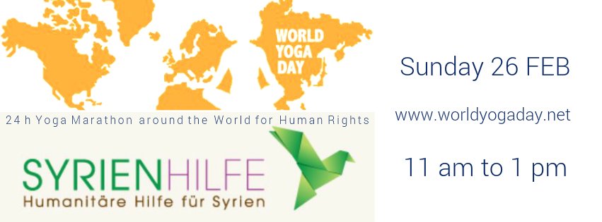 Join us for #WorldYogaDay 26 FEB 2017 - 24 h #Yoga - all styles - all nations - for @SyrienHilfe_eV #SyriaCrisis worldyogaday.net