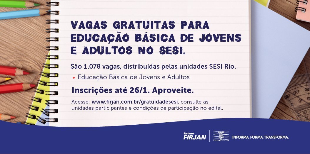 firjan's tweet photo. Atenção! Hoje é o último dia de inscrição p/ vagas gratuitas de Educação Básica de Jovens e Adultos no #SESIRio. https://t.co/coNGY4bjpK https://t.co/sgXWXfwSZP