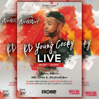 Jeremy_Horn's tweet photo. .@RightNowTour @SwankPR #Str8DropEnt Presents @kd_youngcocky LIVE at @REFUGEChicago TONIGHT! Open 8pm | Hosted: @RealYdotGdot https://t.co/OQwbgmJABh