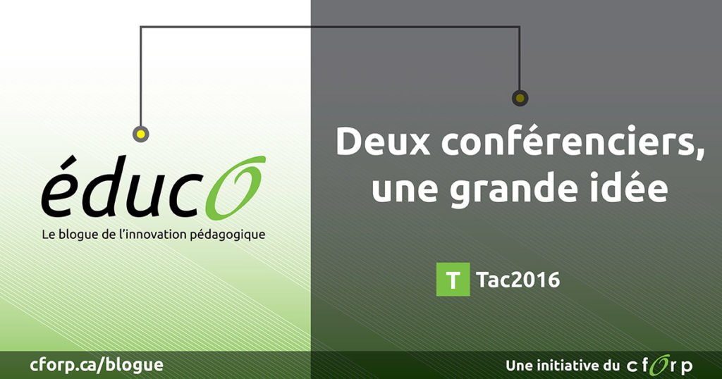 LeCentrefranco's tweet photo. Les conférences de @NancyBrousseau et @gcouros lors de #Tac2016 font le sujet de ce billet dans #éducO: https://t.co/7tkKepBdR2 #CFORP https://t.co/TfOtkPDDYD