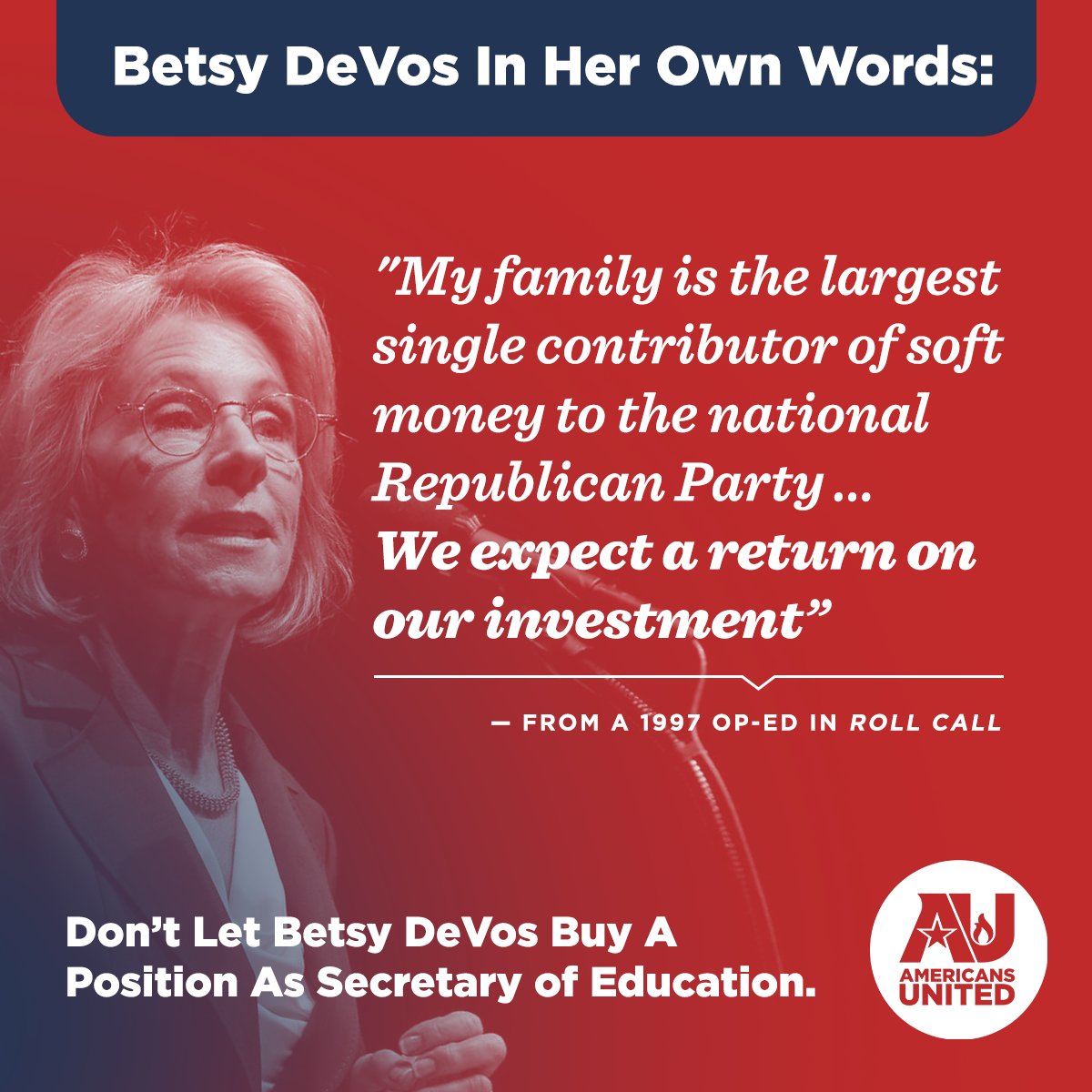 americansunited's tweet photo. We expect that @BetsyDeVos shouldn’t be able to buy a position as Secretary of Education. #DumpDeVos #DeVosFacts https://t.co/RAsDWGjCuA