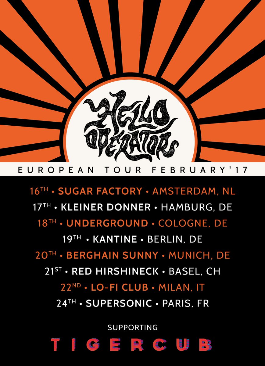 hello_operator's tweet photo. WERE HEADING TO EUROPE! Happy to announce our first ever European Tour in February supporting the mighty @_TiGERCUB ! OOOOSH #hellooperaTOUR https://t.co/GxRu4Ufgh4