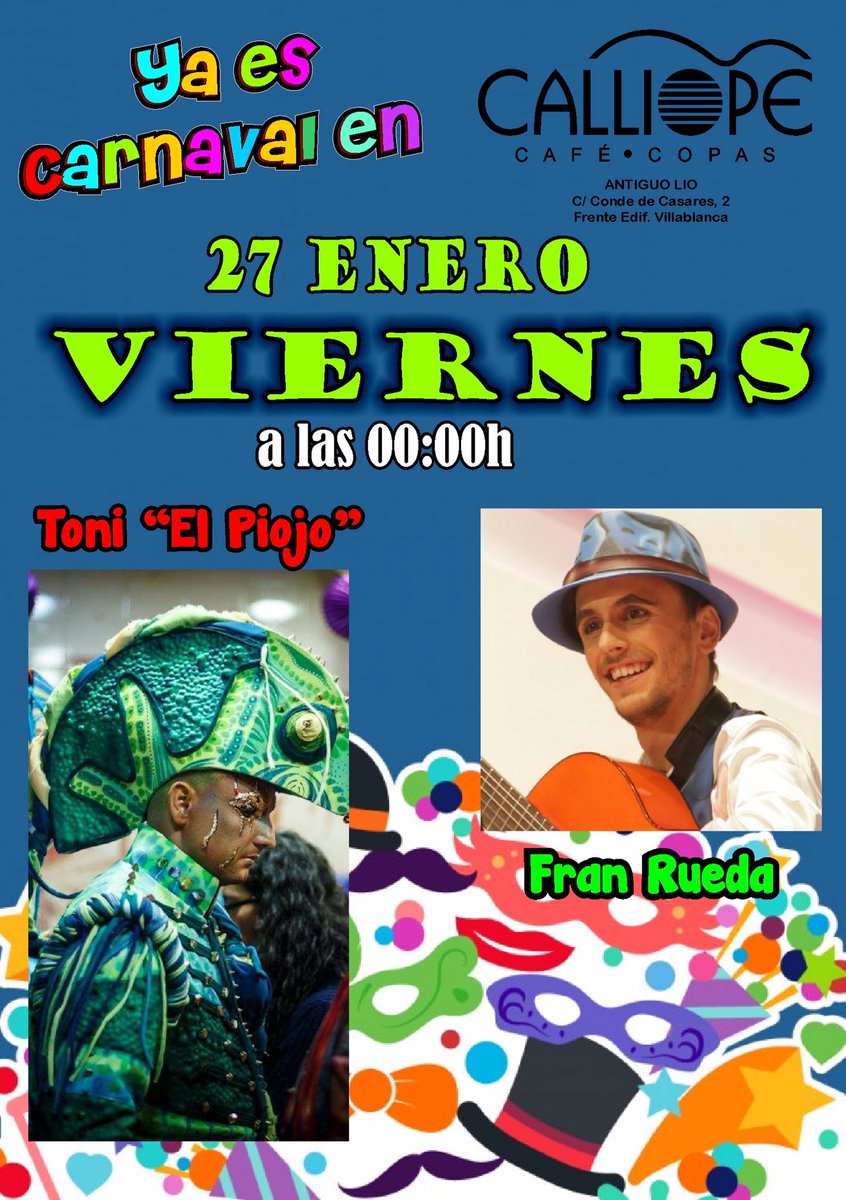 copysoyyo's tweet photo. VIERNES de CARNAVAL con la actuación de TONI “EL PIOJO” y FRAN RUEDA a la guitarra!!!La Eternidad y Tres Mil Años juntos en CALLIOPE!!! https://t.co/51BpJ8aQcP