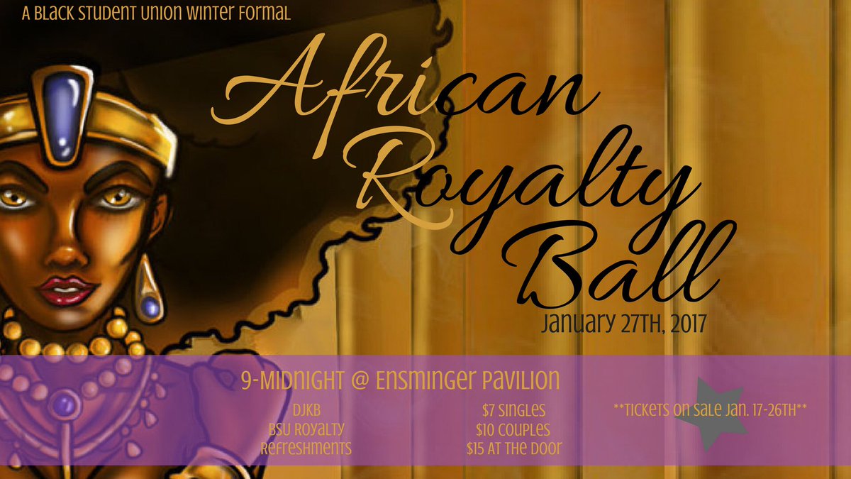 MamaJo25's tweet photo. WHO STILL NEEDS TICKETS ?! African Royalty Ball is tomorrooowww! @wsuBSU #KnowledgeAndUnityThroughCommunity https://t.co/4bxNXjzPE4