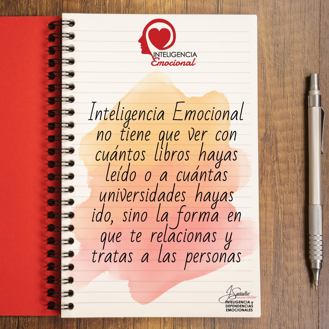 #InteligenciaEmocional tiene que ver con la forma en que te relacionas y tratas a las personas. #JanisSantaella #TardesdeMotivación