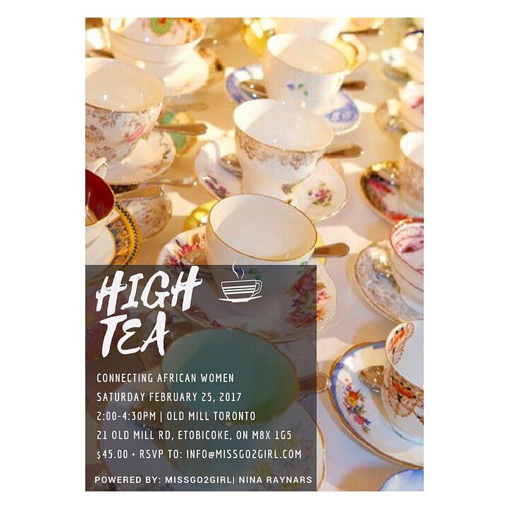 whenintoronto's tweet photo. Don't miss [High Tea] with @missgo2girl 2.25.2017 https://t.co/yHnRtpWhzQ