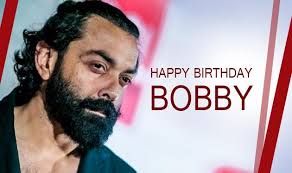 Many Many Happy Returns of the Day wish You a Very Very Happy Birthday to you Bobby Deol Sir        