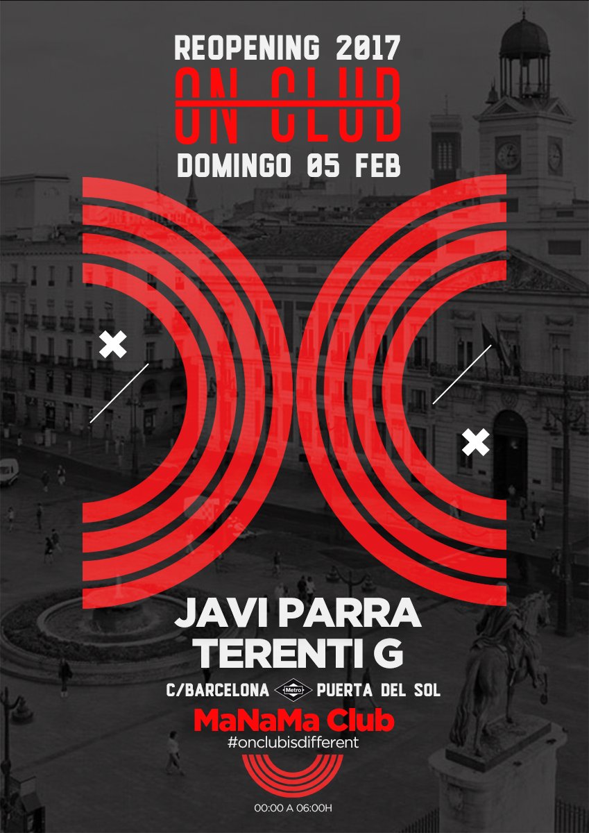 OnClub_Spain's tweet photo. Vuelven los #Technomingos el 5.2.17 en la @SalaManama de @Madrid @PuertaDelSolNet como no podia ser menos con @ONCLUB_Staff y #TerentiG https://t.co/vvAYyrkaCt