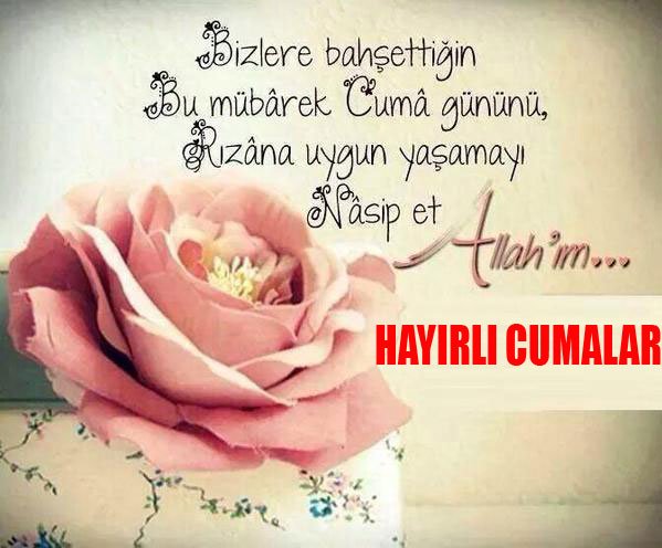 Hayirli sabahlar hayirli cumalar selam ve dua ile insallah