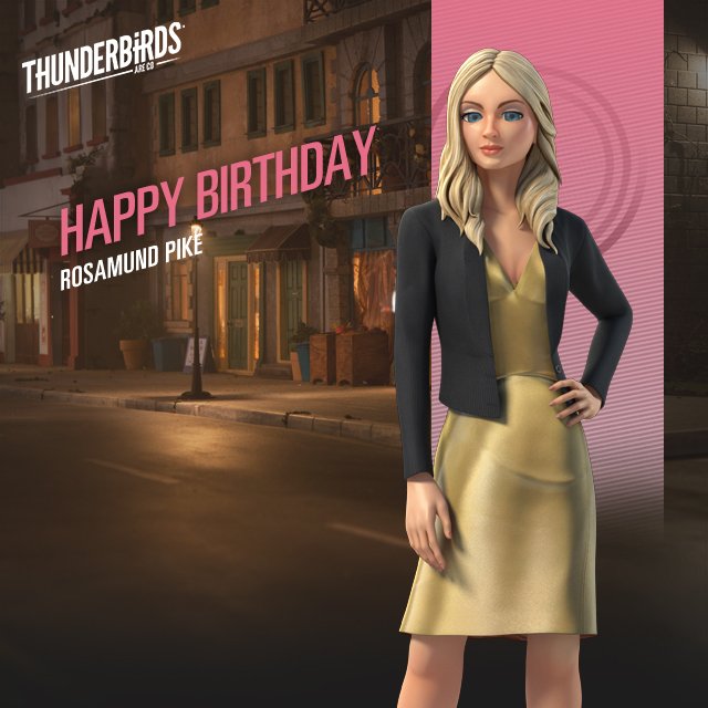 Happy Birthday to the voice of Lady Penelope in Thunderbirds Are Go, Rosamund Pike! 