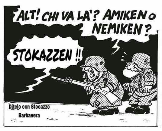 Armiamoci e partite.
(Barbanera) @delistemaulo