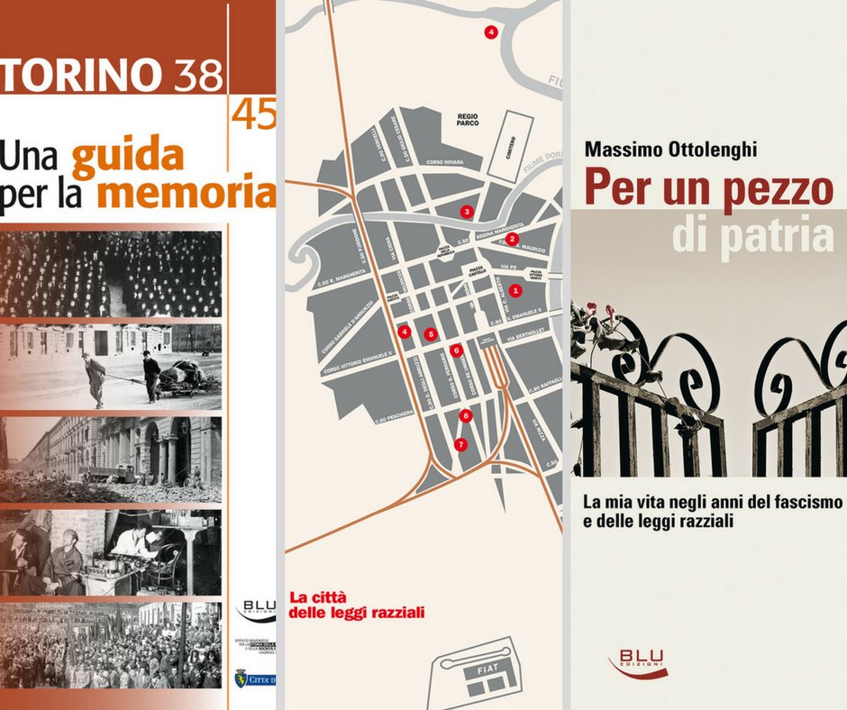 Torino dalle leggi razziali alla Resistenza: due libri per il #GiornodellaMemoria.