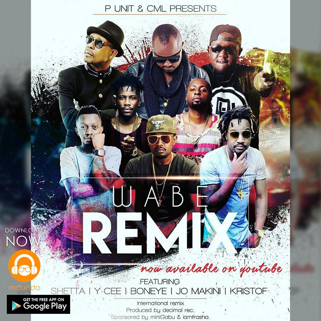 Mdundomusic's tweet photo. The remix is here!! #WabeRemix by @iam_YCEE @buganyapunit @KRISTOFF_kenya @DjJoeMfalme @OfficialShetta @Frashamgenge @JohMakini #MdundoMusic https://t.co/r8PhKYJCf7