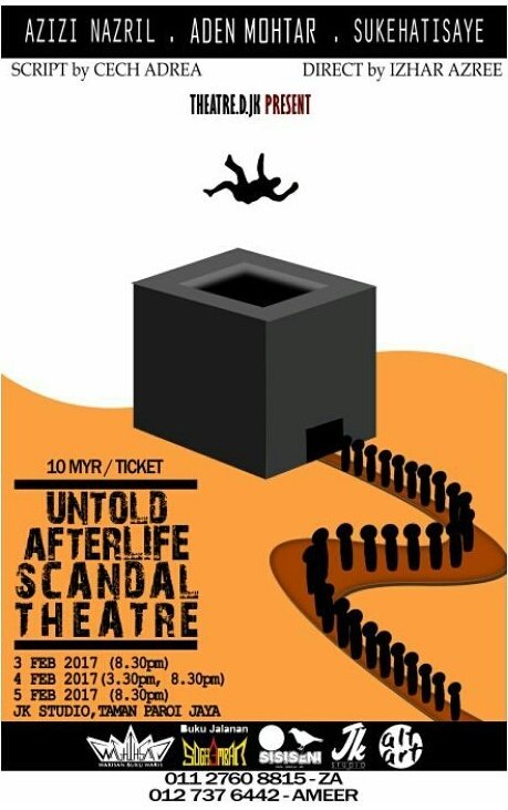 BJSeremban's tweet photo. Teater bertajuk Untold Afterlife Scandal di JK Studio, Paroi Jaya pada 3, 4 &amp; 5 Februari. Show jalan tigo hari, takdo alasan tak datang! https://t.co/IxN7injsEU