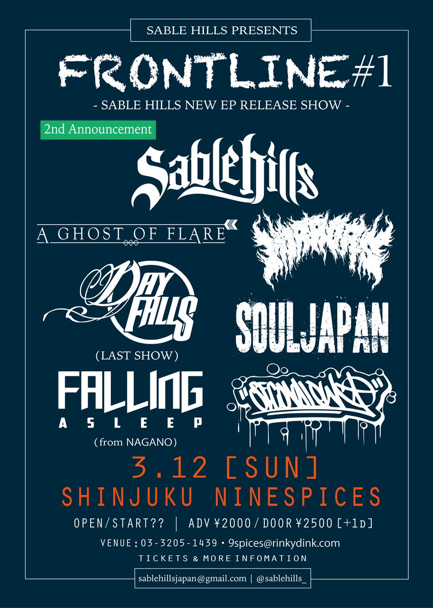 sablehillsjp's tweet photo. 【NEWS】3/12(日)新宿NineSpicesにて開催される"FRONTLINE"第二弾アクトを解禁!!
・Dayfalls.(Last Show)
・FALLING ASLEEP
・SECONDLOW
各バンドにてチケット取り置き可能です。お気軽にご連絡お待ちしております！ https://t.co/L2vodolEjR