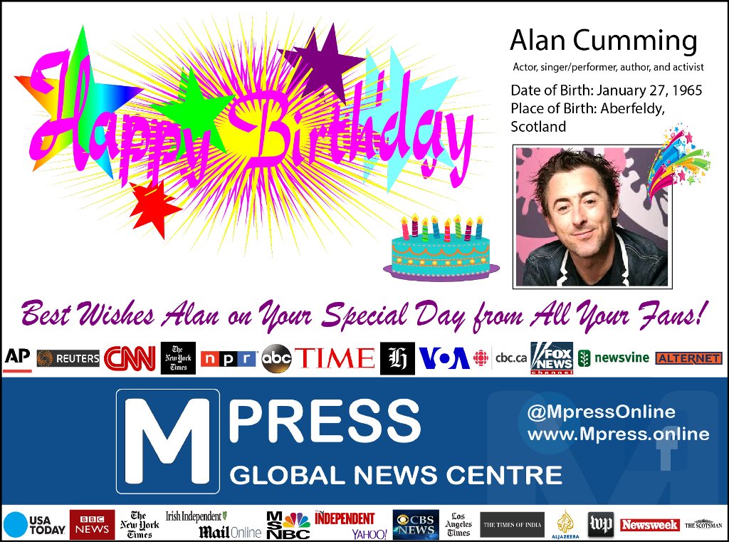 Happy Birthday Alan Cumming Mpress Global News Centre 