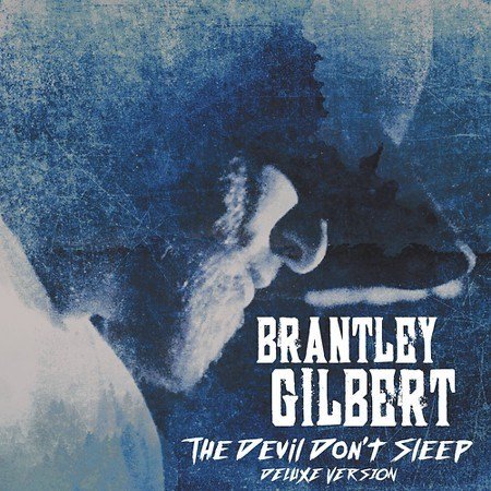 B_GilbertNation's tweet image. Alright #BGNation how ya feelin about @BrantleyGilbert #TheDevilDontSleep? Out NOW. If u don't have it GET IT! &amp;amp; ya know u wanna see it LIVE