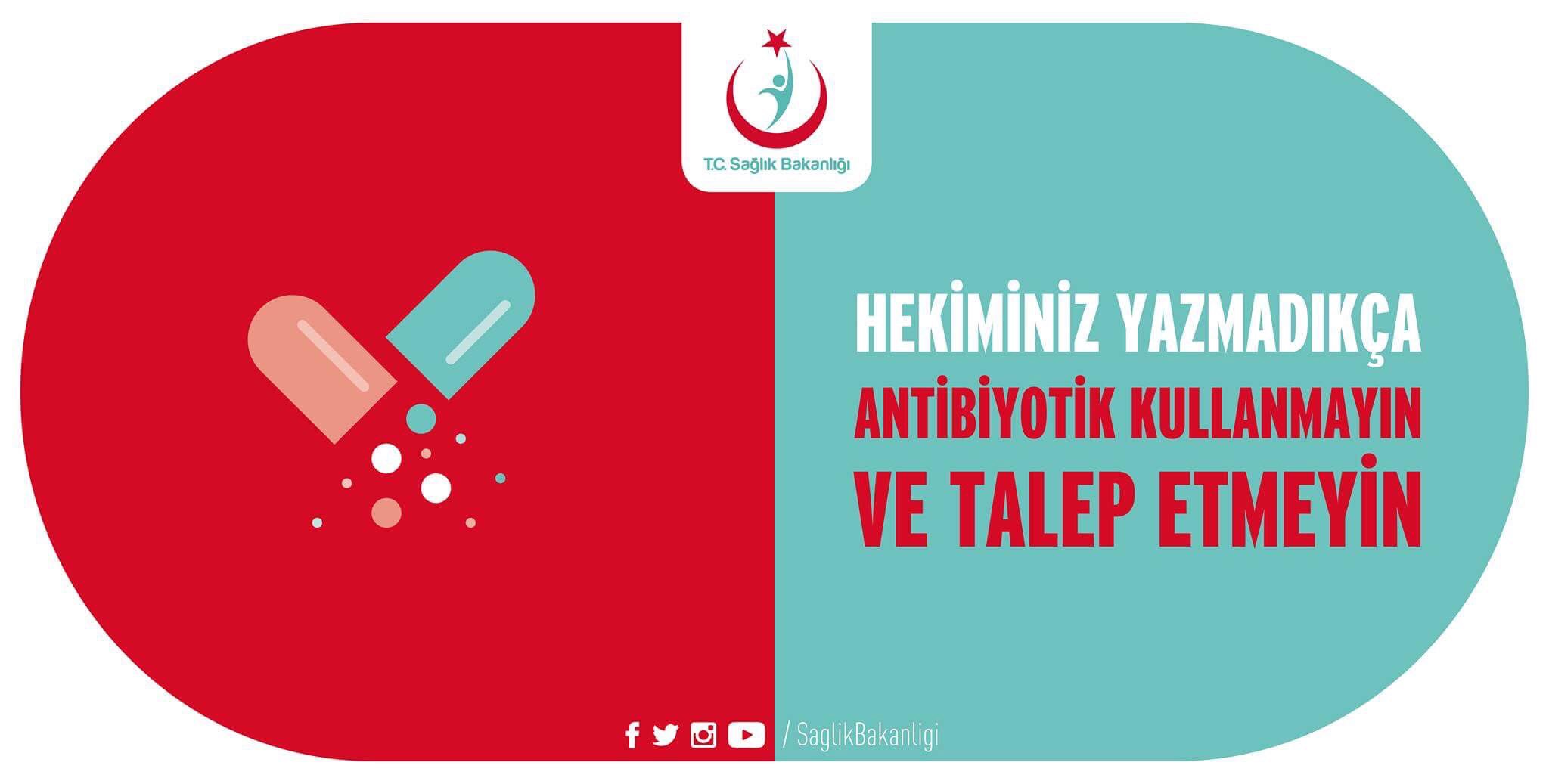 Hekiminiz yazmadıkça antibiyotik talep etmeyin