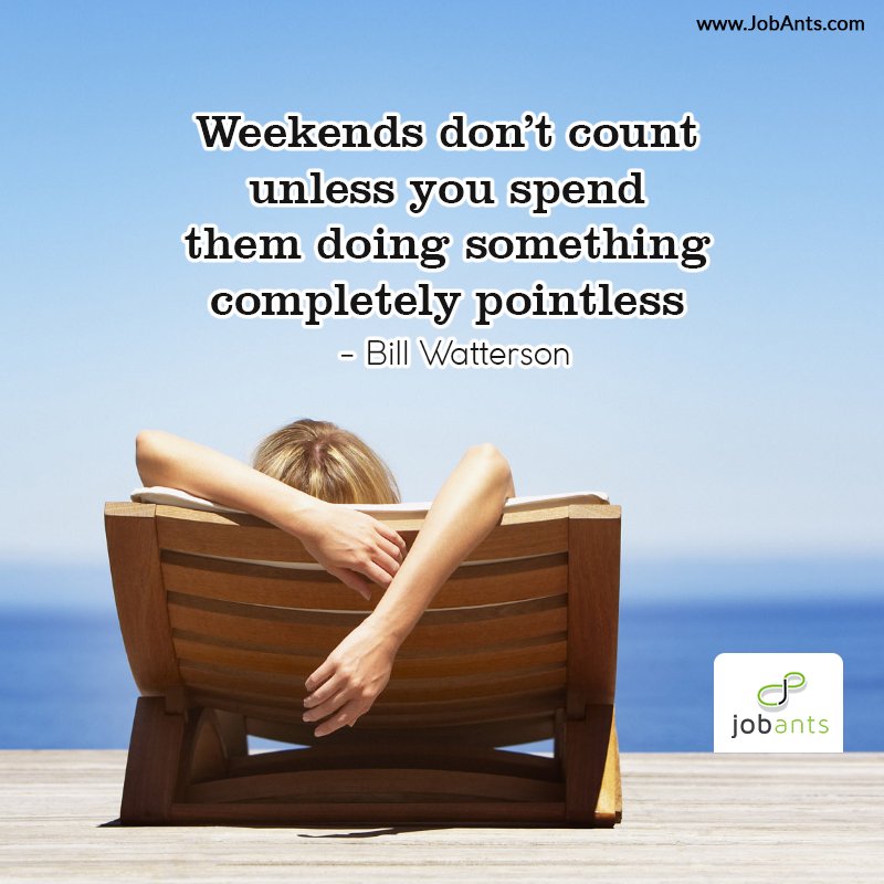 So go ahead and do something freeing and pointless and make this weekend count! #Jobants #USRecruiting #Weekend