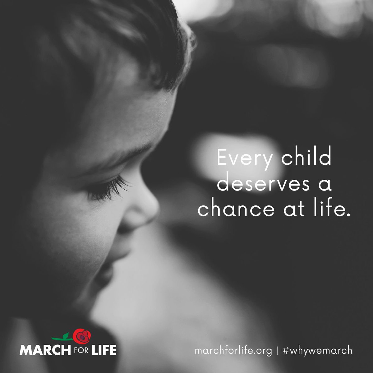 Every child deserves a chance at life. #whywemarch #marchforlife #prolife