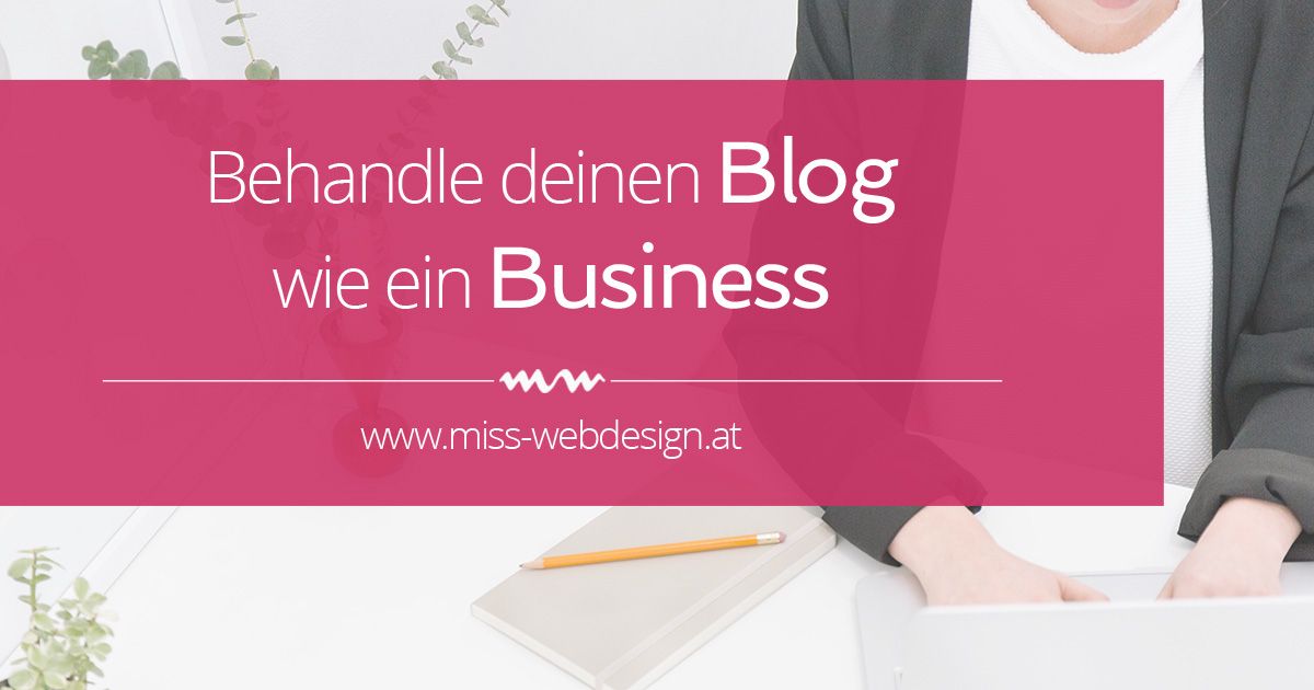 misswebdesignat's tweet image. Du möchtest mit deinem Blog erfolgreich sein? Dann behandle ihn wie ein Business. #blogtipp buff.ly/2j3J7qK