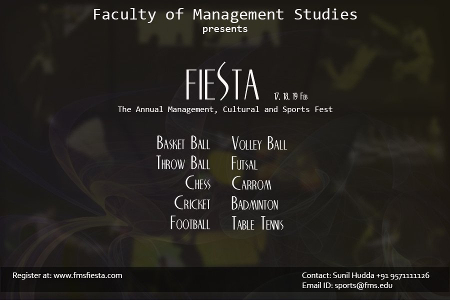 Fiesta_FMS's tweet photo. Faculty of Management Studies presents Fiesta'17, 
The Annual Management Cultural and Sports Fest (Feb 17-19)
https://t.co/ImlUkn0VEx https://t.co/4rvavQFt9k