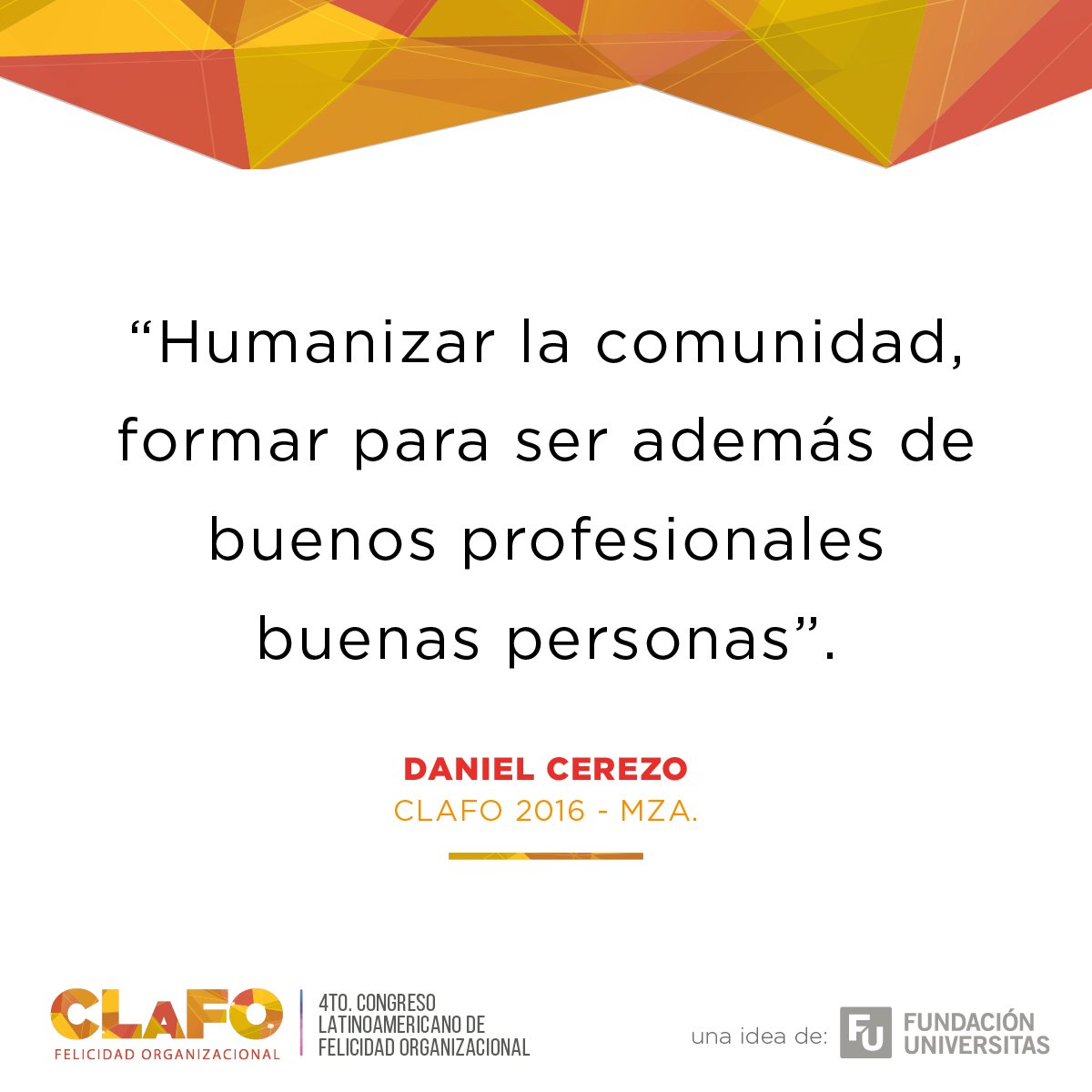 CLAFO_ok's tweet photo. Seguimos compartiendo con ustedes más frases que nos deló #CLaFO2016 en Mendoza. https://t.co/Jq4FLHrxY6