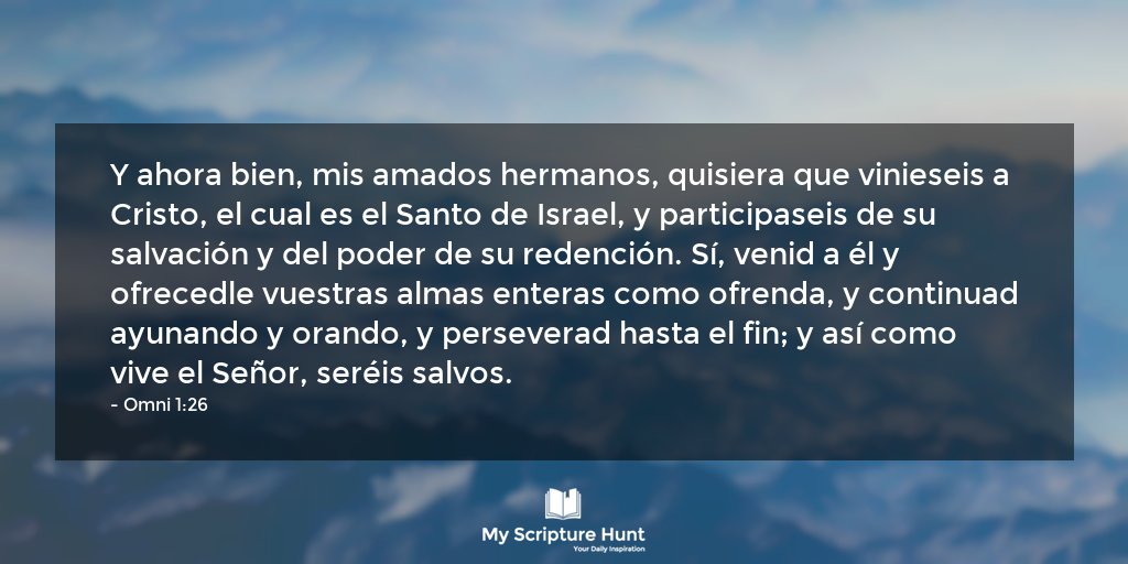MyScriptureHunt's tweet image. zpr.io/PaUAg &amp;lt;- Omni 1:26 #Omni #ElLibrodeMormon #Jan26 #MyScriptureHunt