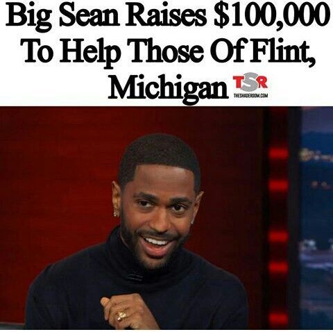 lovelyti's tweet photo. Props to Big Sean for raising100k to help those from
Flint, Michigan whose are suffering from the water crisis. https://t.co/CI3KhMswky