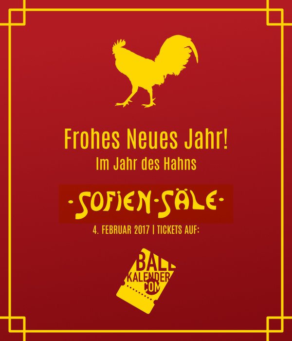clubletter's tweet image. in 7 Tagen: #Chinesischer #Neujahrsball #Sofiensäle #Wien 4. Feb. 2017, €65 (Jugend €20) ballkalender.com/ballkalender/b… #Mondkalender #JahrdesHahns