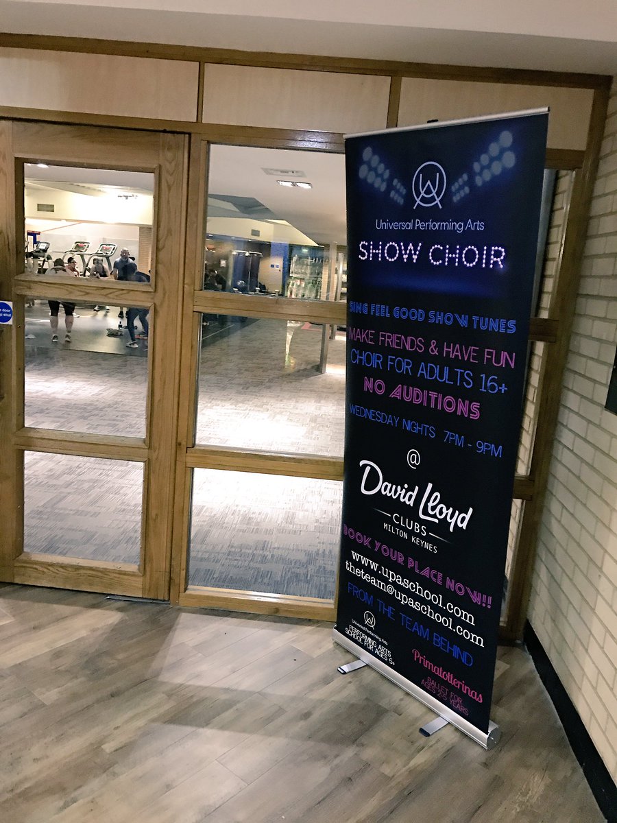 Walked past our <a href="/UPA_school/">UPA School</a> adult Show Choir banner at <a href="/DavidLloydUK/">David Lloyd Clubs</a> MK tonight and it looks great. Book on, you'll love it!!!