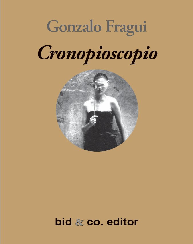"Cronospioscopio" es un neologismo que Gonzalo Fragui ha utilizado como título para la obra que recoge parte de sus textos de humor breve.