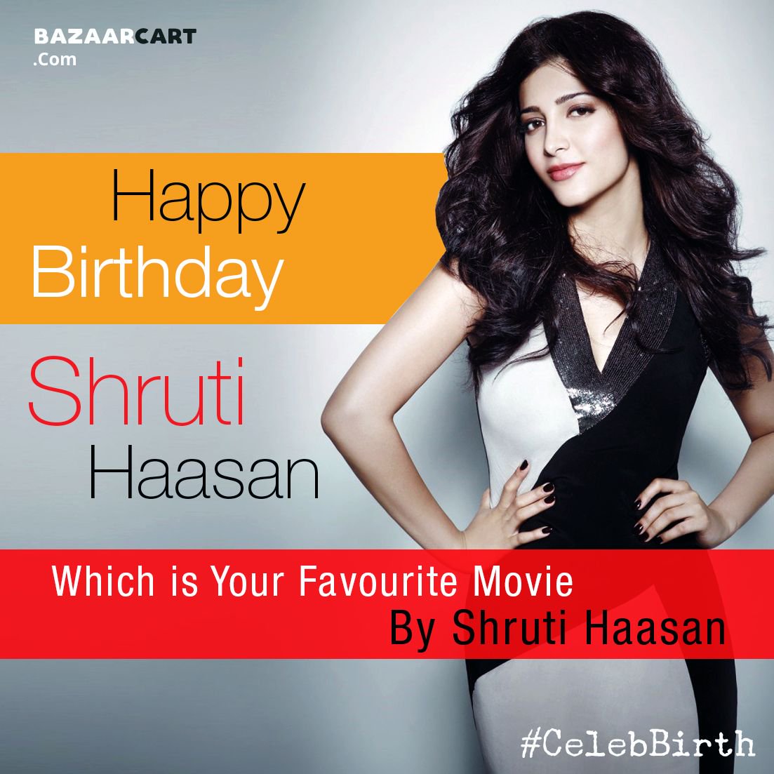 Happy Birthday Shruti Haasan
Name Your Favourite Movie by Shruti Haasan ?  