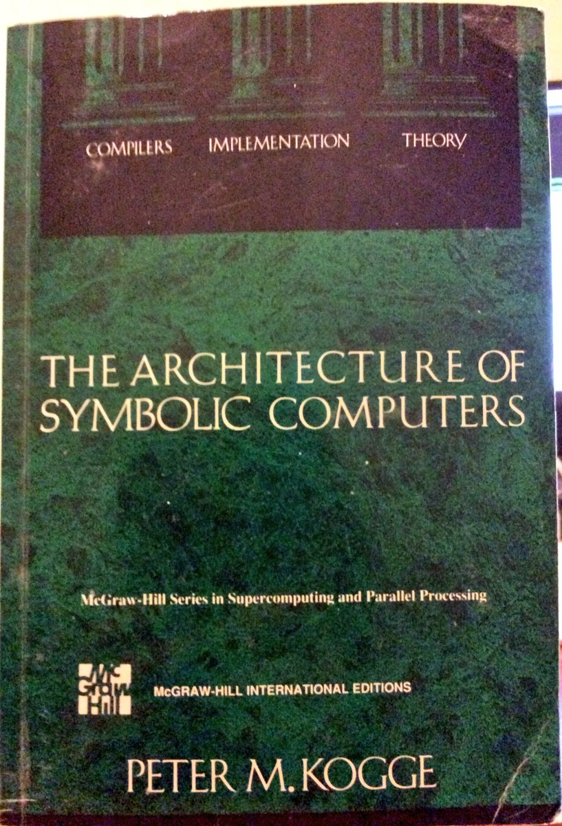 RndDebris's tweet photo. #AmReading #ForFun "The Architecture of Symbolic Computers" #TAoSC by #PeterMKogge https://t.co/ABEnghfAqa