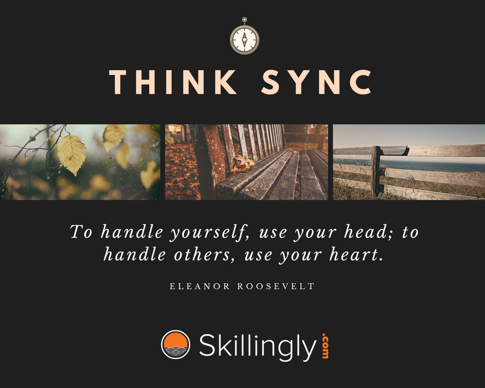 getskillingly's tweet photo. Handling yourself = head handling others = Heart” ~ Eleanor Roosevelt #thinksync #skillingly #weekendquote #workplace #learning #leadership https://t.co/AAxS4G74Dw