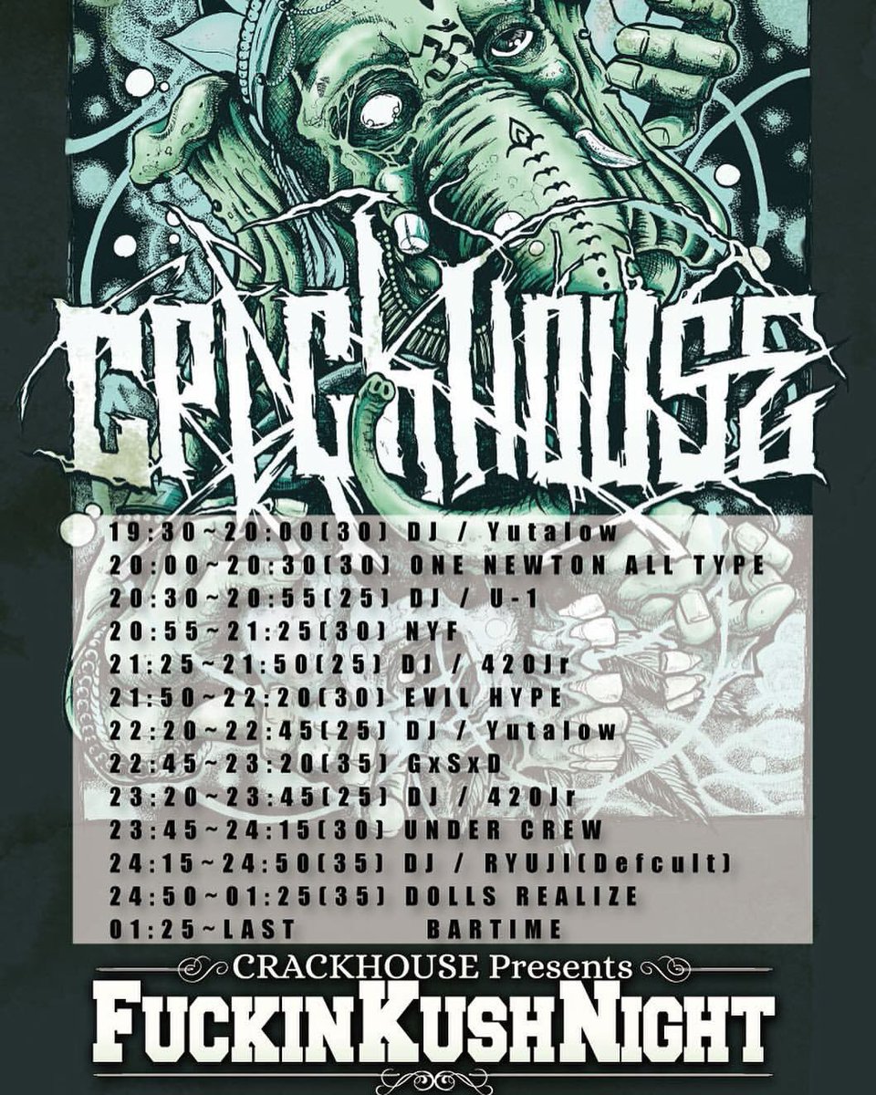 NYF_official's tweet photo. 【いよいよ本日】
@福岡Early Belivers
OP 19:30 ST 20:00
#CRACKHOUSE
#FuckinCashNight
#UNDERCREW
#DOLLSREALIZE
#GxSxD
#EVILHYPE
#ONENEWTONALLTYPE
#NYF卍 https://t.co/ZrjGQej2wc