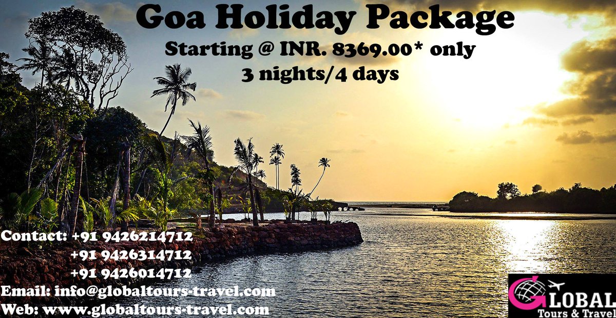 infoatGlobal's tweet photo. @goaindia #Holiday_Package
#ValidTill #31Mar #2K17
Call/Whatsapp us:+91 9426214712/9426014712/9426314712
Email: info@globaltours-travel.com https://t.co/FSfbIUYMCV