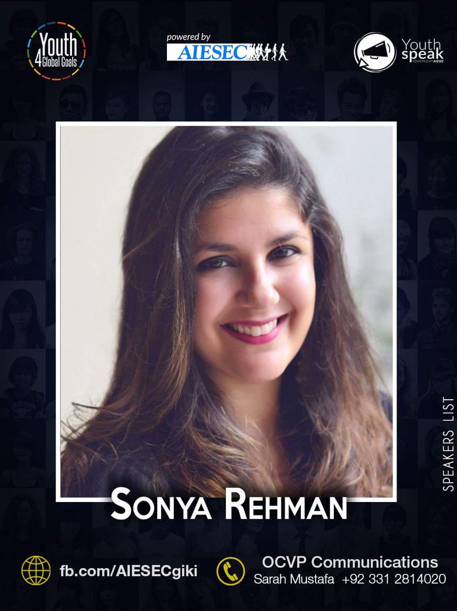 AIESECGIKI's tweet photo. Sonya Rehman our @gigglypundit will be speaking at YouthSpeak Forum'17 at GIKI. Don't miss this opportunity. https://t.co/zbubOMkXXF https://t.co/UghWjQ7y5V