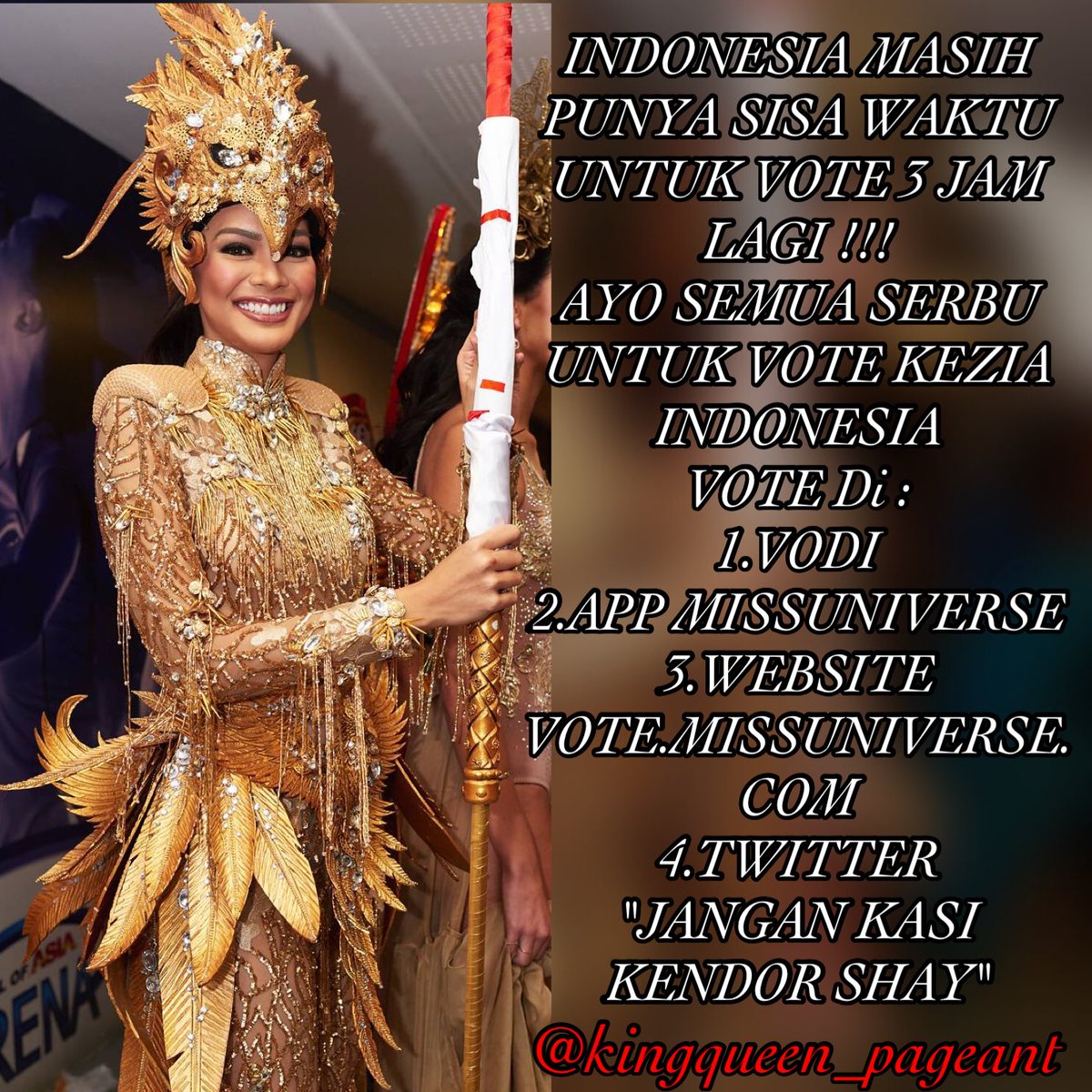 SERBU TERUS VOTE KEZIA INDONESIA KARENA INDONESIA MASIH PUNYA WAKTU 3 JAM LAGI UTK VOTE KEZIA !!! SEMANGAT!!! #Indonesia #MissUniverse