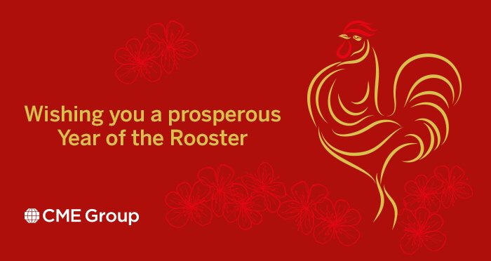 CMEGroup's tweet photo. Happy Chinese New Year. May the year of the Rooster bring good health and much happiness. #ChineseNewYear https://t.co/3l1ED2fFeD