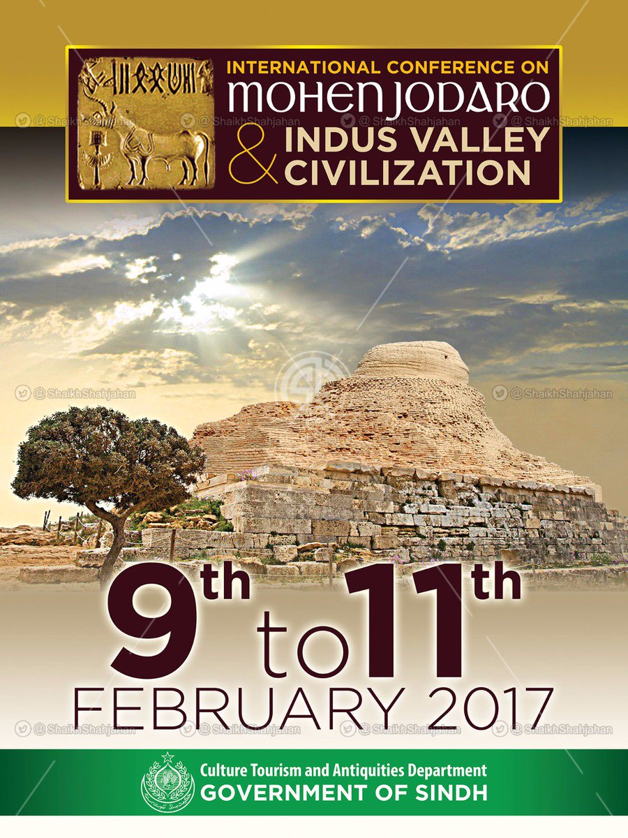 International conference on #MohenjoDaro &amp; Indus Valley Civilization by Sindh Culture &amp; Tourism department on 9 -11Feb.
A must visit event.