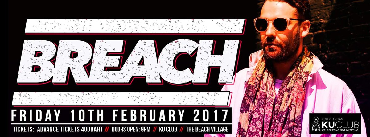 <a href="/benwestbeech/">benwestbeech</a> #breach 10th Feb <a href="/ku_club/">Ku Club Thailand</a>