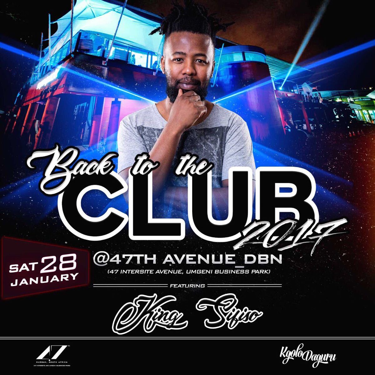kingsfiso's tweet photo. Out @47thAvenue_DBN tonight #Backtotheclub https://t.co/1WAIpwrx5M