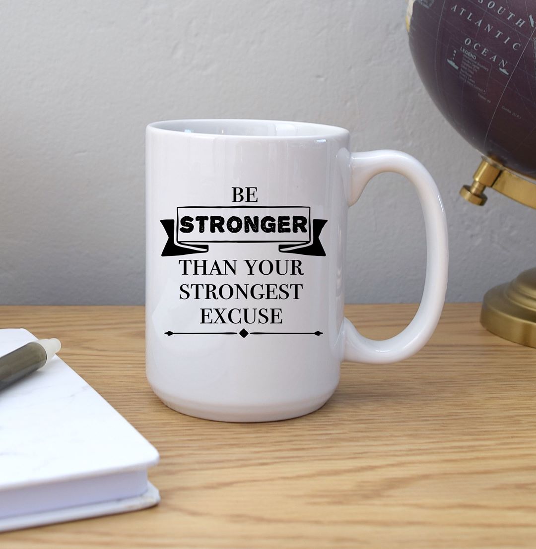 MotivationLabCo's tweet image. Be stronger than your strongest excuse. Check out the collection of MotivationLab mugs.