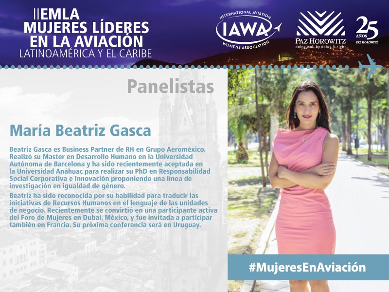 En este EMLA una d nuestras panelistas increíble @BeaGascaA Business Partner de <a href="/Aeromexico/">Aeroméxico</a> .Se acerca 1 día inovidable #MujeresEnAviación