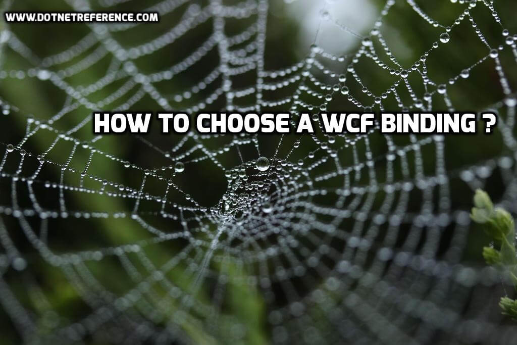 DotnetReference's tweet image. How to choose a #WCF #binding - .NET Reference- dotnetreference.com/blog/wcf/how-t…