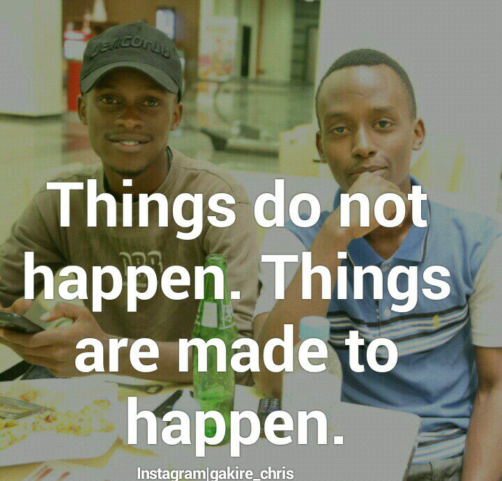 KigaliNzizaa's tweet photo. Things do noy happen. They are made to happen. #workhard #dedication #issuesix @issue_six https://t.co/QmYvmFNxva