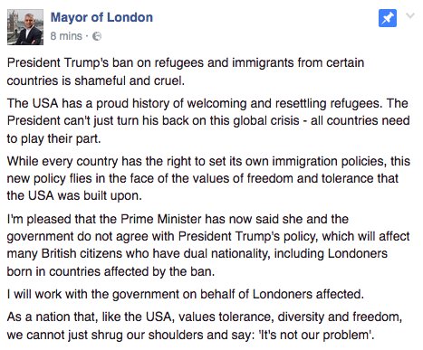 President Trump's ban on refugees and immigrants from certain countries is shameful and cruel. facebook.com/MayorofLondon/…