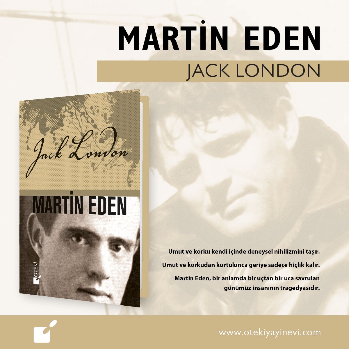 otekiyayinevii's tweet photo. Martin Eden, bir anlamda bir uçtan bir uca savrulan günümüz insanının tragedyasıdır. #MartinEden #Kitap #YeniKitap #okumak #book #oteki https://t.co/zslk1tLDDW